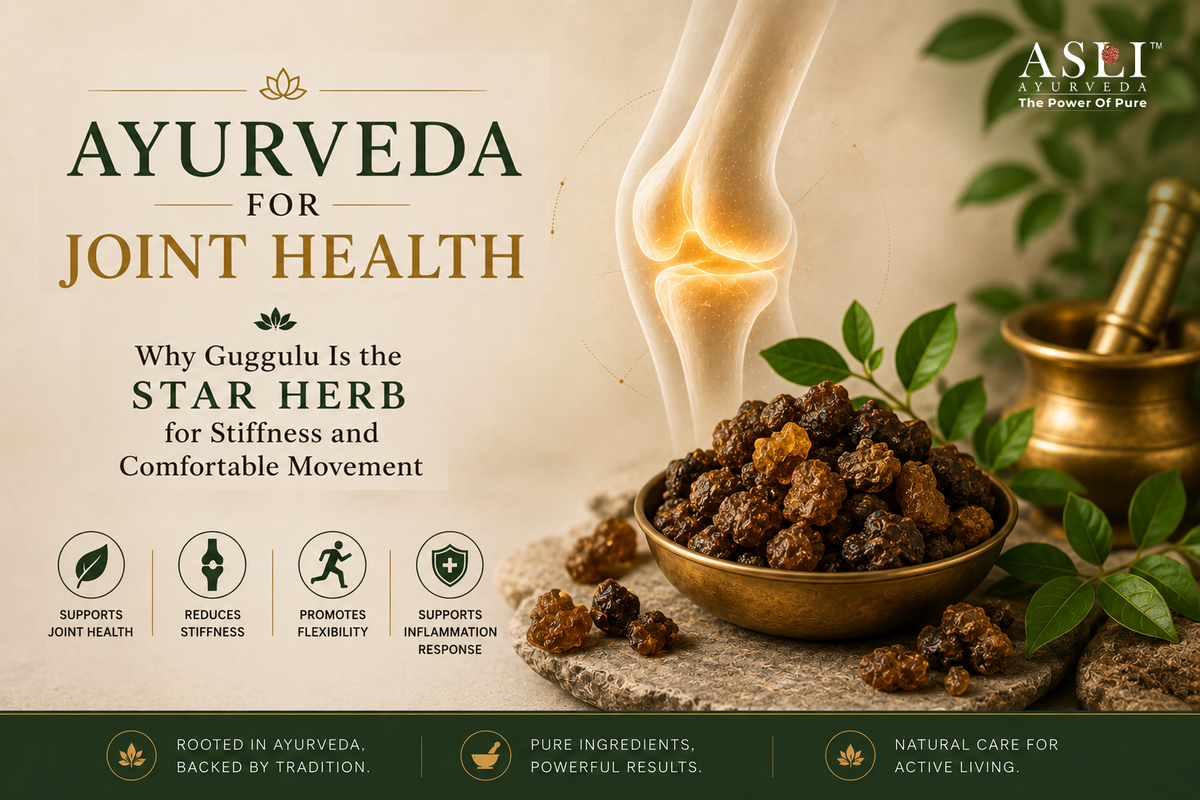 Ayurveda for Joint Health: Why Guggulu Is the Star Herb for Stiffness and Comfortable Movement