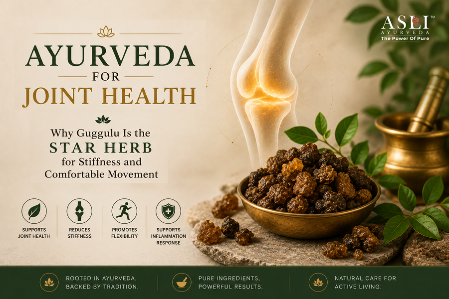 Ayurveda for Joint Health: Why Guggulu Is the Star Herb for Stiffness and Comfortable Movement